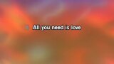 Video Karaoke All You Need Is Love - The Beatles - Karaoke Canzoni