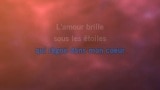 L'amour brille sous les étoiles Karaoke - Christophe Willem