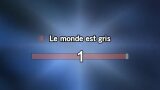 Karaoké Le monde est gris