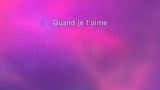 Singen Quand je t'aime Karaoke - Didier Barbelivien - MP3 Karaoke