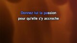 Donnez-lui la passion Karaoke - Lynda Lemay