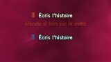 Karaoké Ecris l'histoire - Les Enfoirés