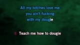 Teach Me How To Dougie Karaoke - Cali Swag District