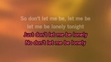 Don't Let Me Be Lonely Karaoke - The Band Perry