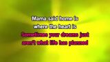 Video Karaoke Liedje Home Is Where The Heart Is - Lady A