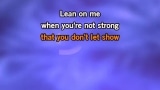 Singen Lean on Me Karaoke - Club Nouveau - MP3 Karaoke