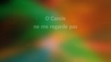 Video Karaoke O Carole - Johnny Hallyday - Karaoke Canzoni