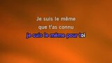 Karaoké Je suis le même - Garou