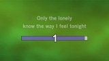 Singen Only the Lonely Karaoke - Roy Orbison - MP3 Karaoke