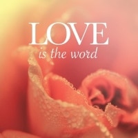 Love is the word