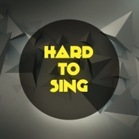 Hard to sing