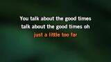 Karaoké Talk About the Good Times - Elvis Presley