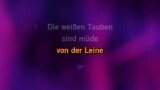 Karaoké Die weißen Tauben sind müde - Hans Hartz