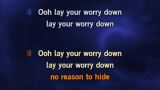 Video Karaoke Liedje Lay Your Worry Down - Milow