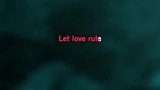 Video Karaoke Liedje Let Love Rule - Lenny Kravitz