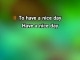 Have a Nice Day Karaoke - Stereophonics