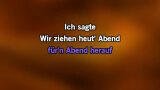 Karaoké Wir zieh'n heut' abend aufs dach (Call On Me) - Jürgen Drews