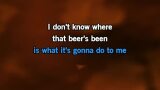 Karaokê Where That Beer's Been - Travis Denning