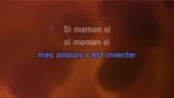 Video Karaoke Si maman si - Olympe