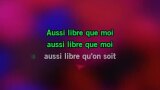 Karaoké Aussi libre que moi - Grégory Lemarchal