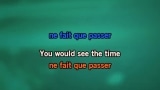 Singen Le temps (avec Rufus Wainwright) Karaoke - Calogero - MP3 Karaoke