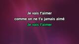 Karaoké Je vais t'aimer (solo) - Je vais t'aimer (comédie musicale)