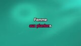 Être une femme Karaoke - Je vais t'aimer (comédie musicale)