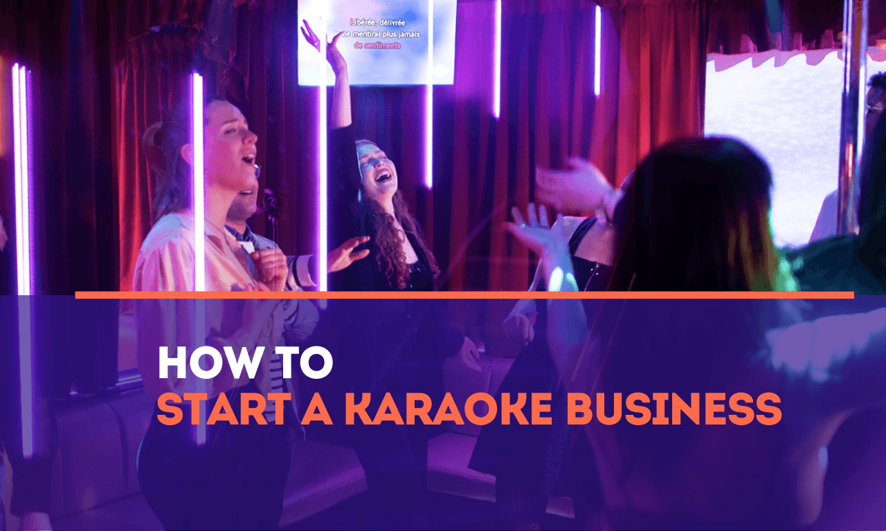 How to start a karaoke business?