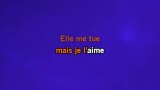 Singen Elle me tue Karaoke - Claude Barzotti - MP3 Karaoke
