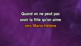 Karaoké Quand on ne peut pas avoir la fille qu'on aime - Shake
