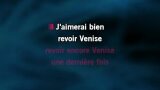 Video Karaoke Le voyage à Venise - Sacha Distel