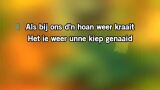 Karaoké Als bij ons d'n haon weer kraait - Jan Biggel