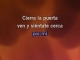 Video Karaoke Cuídate - La Oreja de Van Gogh