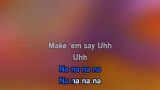 Make 'Em Say Uhh! Karaoke - Silkk the Shocker