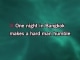 Video Karaoke One Night In Bangkok - Murray Head - Karaoke Canzoni