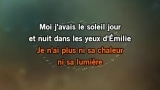 Singen Dans les yeux d'Émilie (version féria) Karaoke - Joe Dassin - MP3 Karaoke