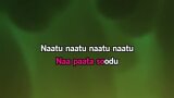 Naatu naatu Karaoke - RRR (2022 movie)