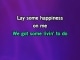 Karaoke de Lay Some Happiness on Me - Dean Martin