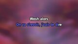 Karaoké Wesh alors - Jul
