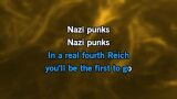 Nazi Punks Fuck Off Karaoke - Dead Kennedys