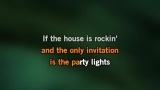 If the House Is Rockin' Karaoke - Lee Roy Parnell