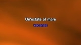 Video Karaoke Un'estate al mare - Giuni Russo