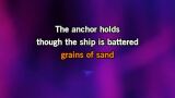 Video Karaoke Liedje The Anchor Holds - Ray Boltz