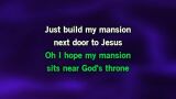 Build My Mansion (Next Door to Jesus) Karaoke - Gene Watson