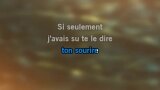 Si seulement... Karaoke - Kendji Girac