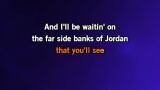 Karaoké Far Side Banks of Jordan - Jimmy Fortune