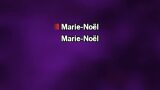 Karaoké Marie-Noël - Roch Voisine