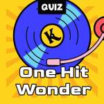 One Hit Wonders