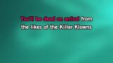 Killer Klowns Karaoke - The Dickies