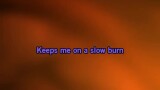 Karaoké Slow Burn - T. G. Sheppard